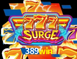 Descubra o Mundo do Cassino Online com 389win